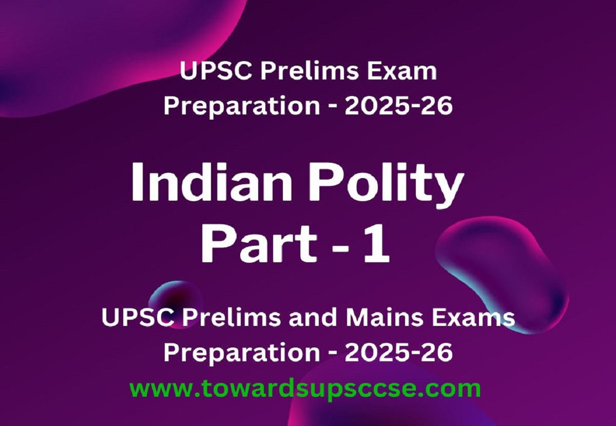 towards-upsc-cse-indian-polity-part-1